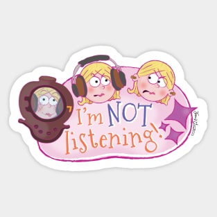 Lizzie Is Not Listening Sticker